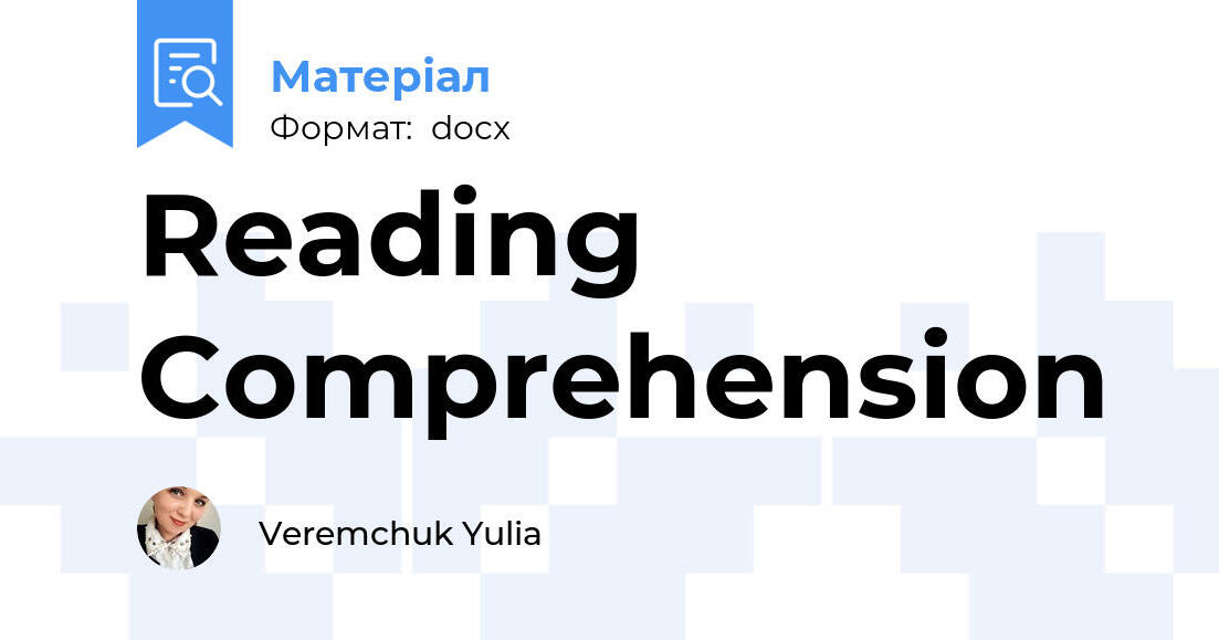 Reading Comprehension | Тест. Різне