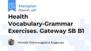 Health Vocabulary-Grammar Exercises. Gateway SB B1