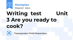 Writing  test          Unit 3 Are you ready to cook?