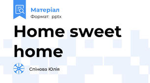 Home sweet home