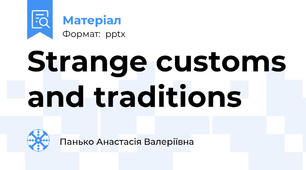 Strange customs and traditions
