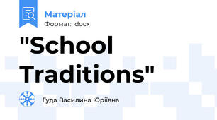 "School Traditions"