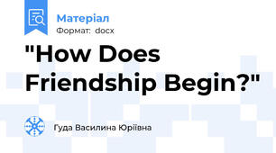 "How Does Friendship Begin?"