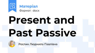 Present and Past Passive