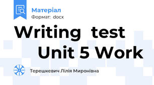 Writing  test          Unit 5 Work