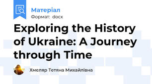 Exploring the History of Ukraine: A Journey through Time