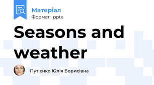 Seasons and weather