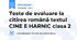 Teste de evaluare la citirea română textul CINE E HARNIC clasa 2