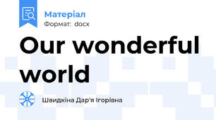 Our wonderful world
