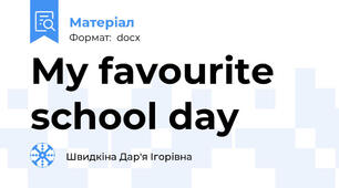 My favourite school day