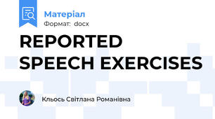 REPORTED SPEECH EXERCISES