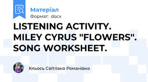 LISTENING ACTIVITY. MILEY CYRUS ''FLOWERS''. SONG WORKSHEET.
