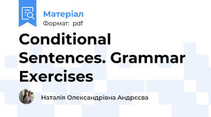 Conditional Sentences. Grammar Exercises