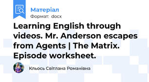 Learning English through videos. Mr. Anderson escapes from Agents | The Matrix. Episode worksheet.