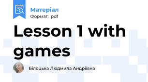 Lesson 1 with games