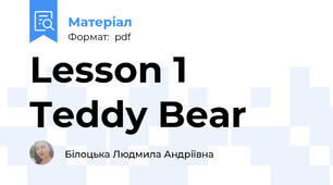 Lesson 1 Teddy Bear