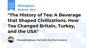 "The History of Tea: A Beverage that Shaped Civilizations. How Tea Changed Britain, Turkey, and the USA"