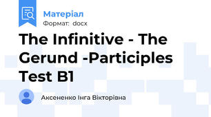 The Infinitive - The Gerund -Participles Test B1
