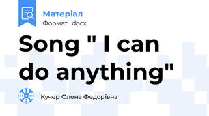 Song " I can do anything"