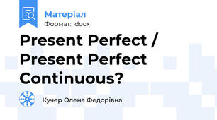 Present Perfect / Present Perfect Continuous?