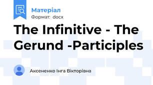 The Infinitive - The Gerund -Participles