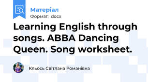 Learning English through songs. ABBA Dancing Queen. Song worksheet.