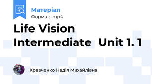 Life Vision Intermediate  Unit 1. 1