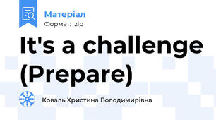It's a challenge (Prepare)