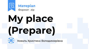 My place (Prepare)