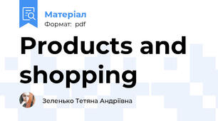 Products and shopping