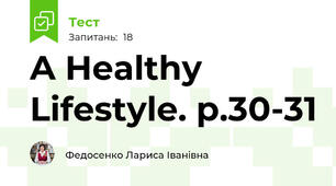 A Healthy Lifestyle. p.30-31