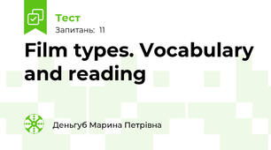 Film types. Vocabulary and reading