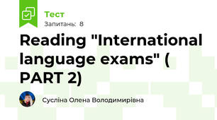  Reading "International language exams" ( PART 2)