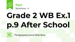 Grade 2 WB Ex.1 p.9 After School