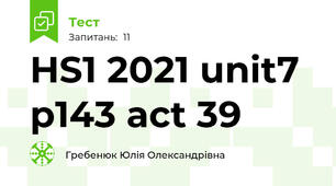 HS1 2021 unit7 p143 act 39