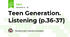 Teen Generation. Listening (p.36-37)
