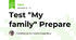 Test "My family" Prepare