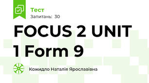 FOCUS 2 UNIT 1 Form 9
