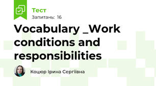 Vocabulary _Work conditions and responsibilities