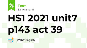 HS1 2021 unit7 p143 act 39