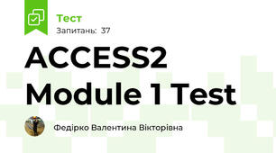 ACCESS2 Module 1 Test