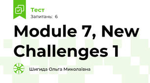 Module 7, New Challenges 1