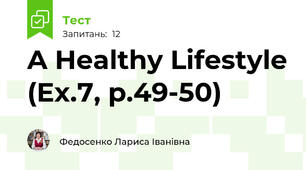 A Healthy Lifestyle (Ex.7, p.49-50)