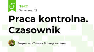 Praca kontrolna. Czasownik