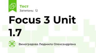 Focus 3 Unit 1.7 