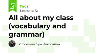 All about my class (vocabulary and grammar)