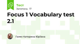 Focus 1 Vocabulary test 2.1