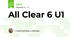 All Clear 6 U1