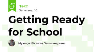 Getting Ready for School