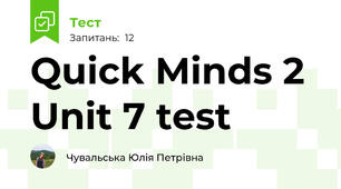 Quick Minds 2 Unit 7 test